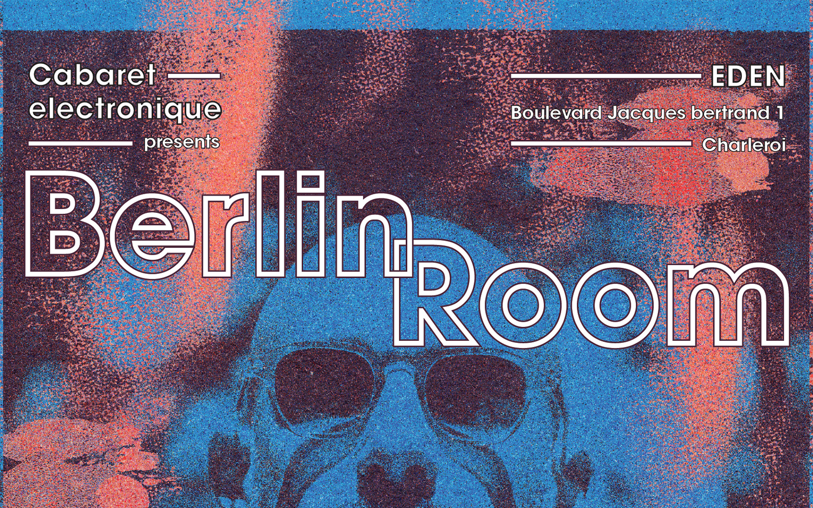 Berlin Room, Charleroi, 03 octobre, soirée électro, Eden | Centre Culturel de Charleroi